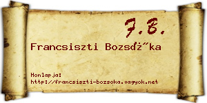 Francsiszti Bozsóka névjegykártya